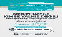 Bereket Kart Sistemi İle Sosyal Yardımlar Daha Hızlı ve Adil Dağıtılacak