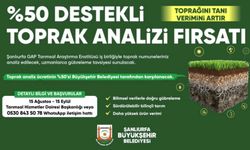 ŞANLIURFA BÜYÜKŞEHİR BELEDİYESİ’NDEN ÇİFTÇİLERE YÜZDE 50 HİBELİ TOPRAK ANALİZİ DESTEĞİ
