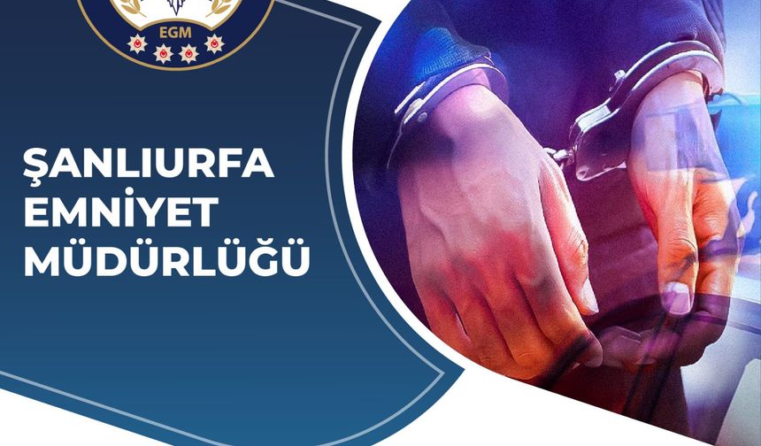 Şanlıurfa'da aranan 2 firari yakalandı